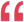 “